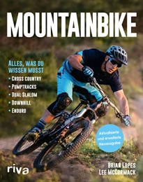 Riva Verlag Mountainbike-Bücher Mountainbike: Alles, was du wissen musst - Cross-Country - Pumptracks - Dual Slalom - Downhill - Enduro