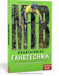 Copress Bücher Mountainbike Fahrtechnik: Enduro, Freeride & Downhill