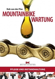 Delius Klasing Mountainbike-Bücher Mountainbike-Wartung: Pflege und Instandhaltung