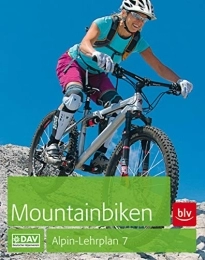 Gräfe und Unzer Mountainbike-Bücher Mountainbiken: Alpin-Lehrplan 7