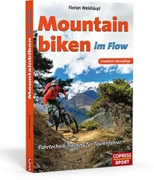 Copress Sport Bücher Mountainbiken im Flow - Fahrtechnik-Training für Tourenfahrer