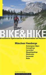  Bücher MTB "Bike & Hike - Münchner Hausberge