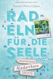 Droste Verlag Mountainbike-Bücher Niederrhein. Radeln für die Seele: Wohlfühltouren