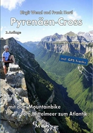 Editorial Montana Bücher Pyrenäen-Cross: Mit dem Mountainbike vom Mittelmeer zum Atlantik