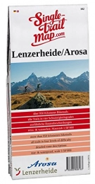  Mountainbike-Bücher Singletrail Map 102 Lenzerheide / Arosa (Singletrail Map / Die Singletrail Maps sind die bekanntesten Mountainbike-Karten der Alpen.)