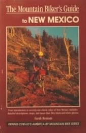  Mountainbike-Bücher The Mountain Biker's Guide to New Mexico (Dennis Coello's America By Mountain Bike Series)