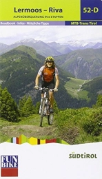  Mountainbike-Bücher Trans Tirol Leermoss / Riva: Funbike MTB Trans Tirol