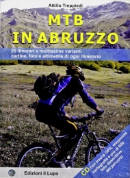 Edizioni il Lupo Libri di mountain bike Mountain bike in Abruzzo. Con CD-ROM