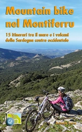 GUIDE SPORTIVE Libri Mountain bike nel Montiferru