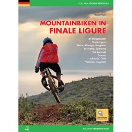  Libros de ciclismo de montaña Mountain bike a Finale Ligure. 50 itinerari tra Borgio Verezzi e Varazze. Ediz. tedesca: 44 Ringtouren