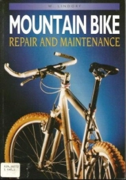  Libros de ciclismo de montaña Mountain Bike Repair and Maintenance