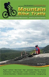  Libro Mountain Bike Trails: North Carolina Mountains, South Carolina Upstate [Idioma Inglés]
