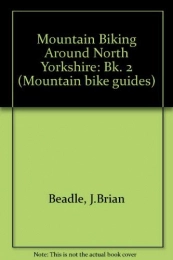  Libro MOUNTAIN BIKING AROUND NORTH YORKSHI ING: Bk. 2 (Mountain bike guides) [Idioma Inglés]