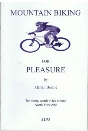  Libro Mountain Biking for Pleasure: Ten Short, Scenic Rides Around North Yorkshire for Mountain Bikers (Mountain bike guides)