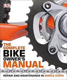  Libros de ciclismo de montaña The Complete Bike Owner's Manual