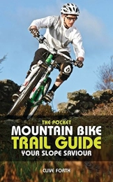  Libro The Pocket Mountain Bike Trail Guide: Your slope saviour