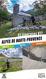  Livres Alpes de Haute-Provence 2020 - 87 itineraires VTT