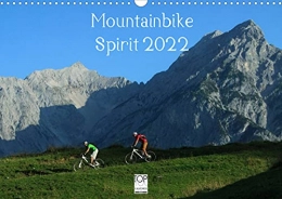 CALVENDO Livres Mountainbike Spirit 2022 (Wandkalender 2022 DIN A3 quer): 13 faszinierende Radsportmotive in den Alpen (Monatskalender, 14 Seiten )
